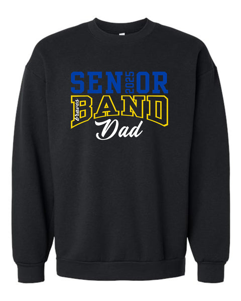 Senior 2025 Band Dad Crewneck Fleece