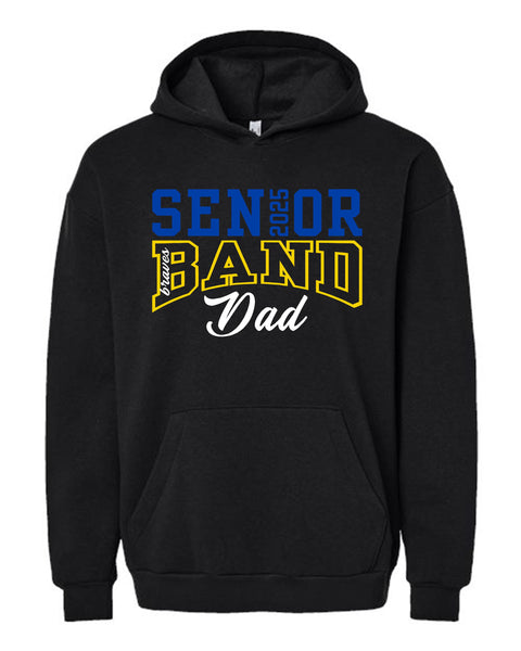 Senior 2025 Band Dad Hoodie