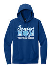 Senior Mom Final Season Hoodie